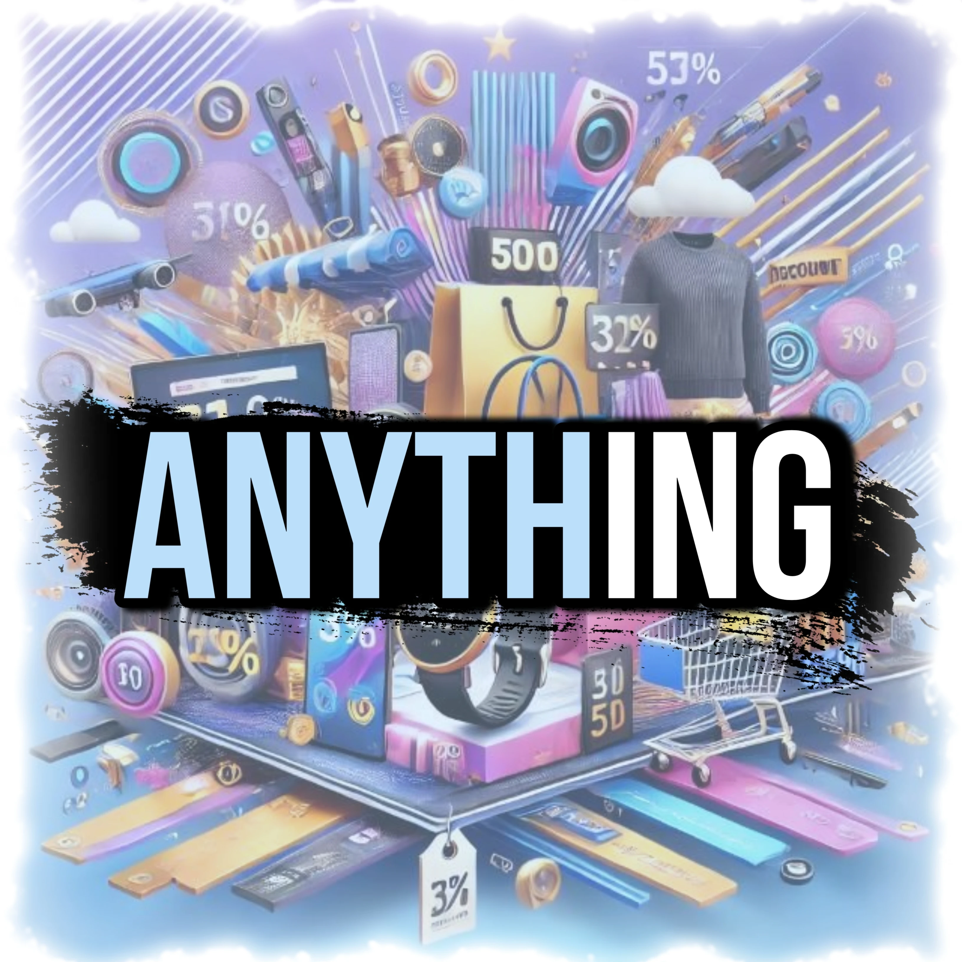 ANYTHING